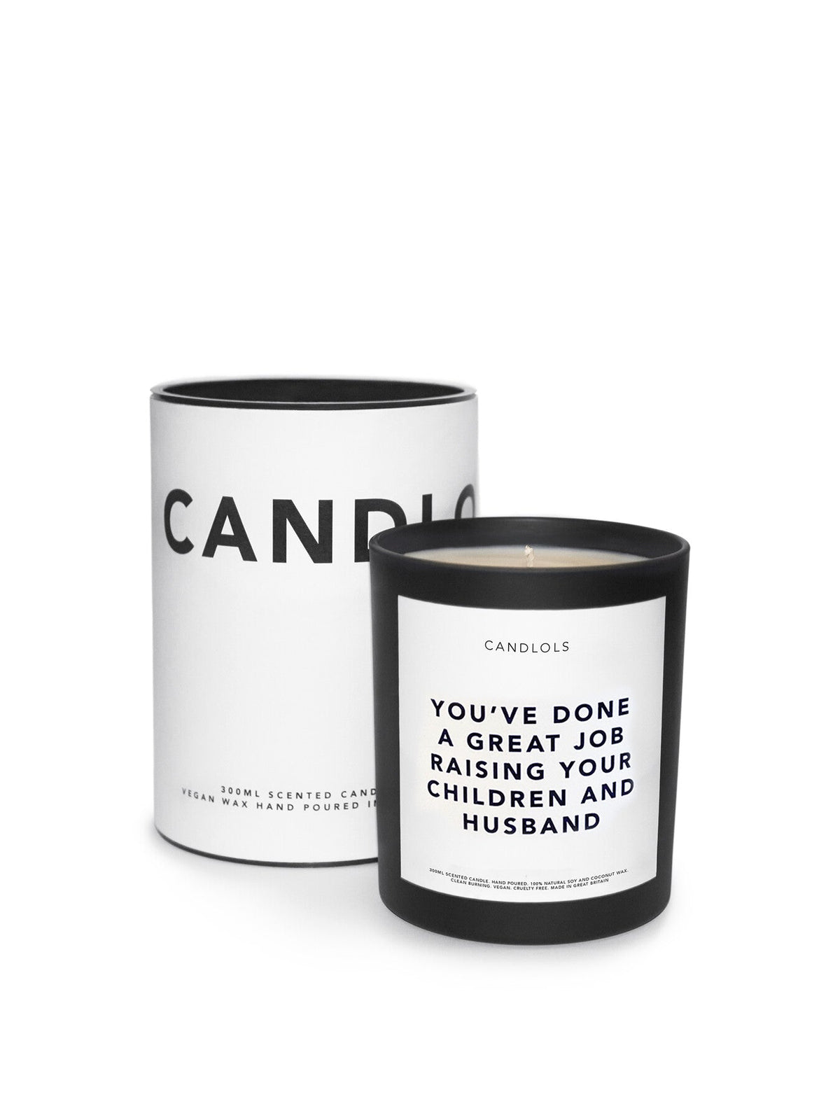 Great Job Raising Your Children and Husband Candle
