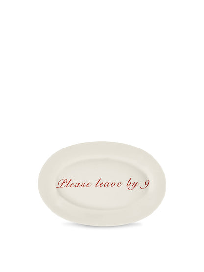 Please Leave By 9 Serving Platter - White