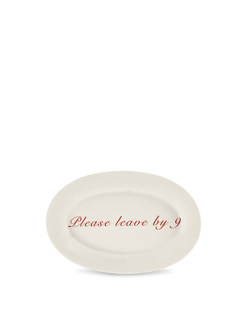 Please Leave By 9 Serving Platter - White
